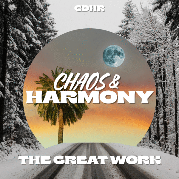 Chaos & Harmony   () / The Great Work