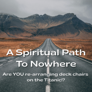 A Spiritual Path To Nowhere A Spiritual Path To Nowhere ()