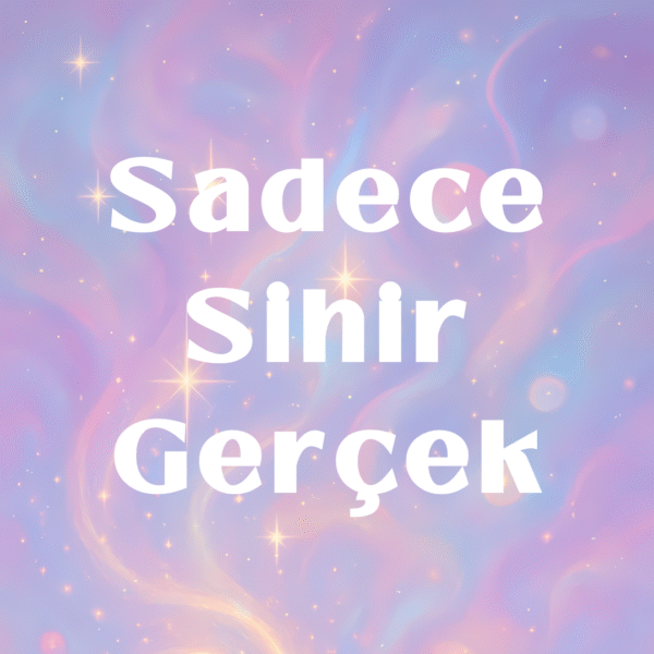Sadece Sihir Gerçek (Only Magic Is Real)   