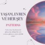 Yaşam, Evren ve Her Şey - Patterns (Life, Universe and Everything - Patterns)   ()